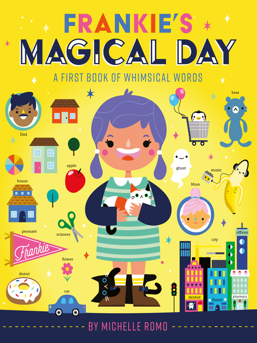 Title details for Frankie's Magical Day by Michelle Sachiko Romo - Available